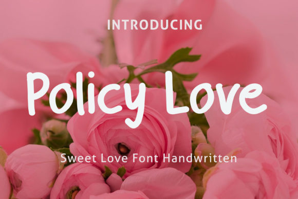 Policy Love: A Font Review for Marketing Campaigns